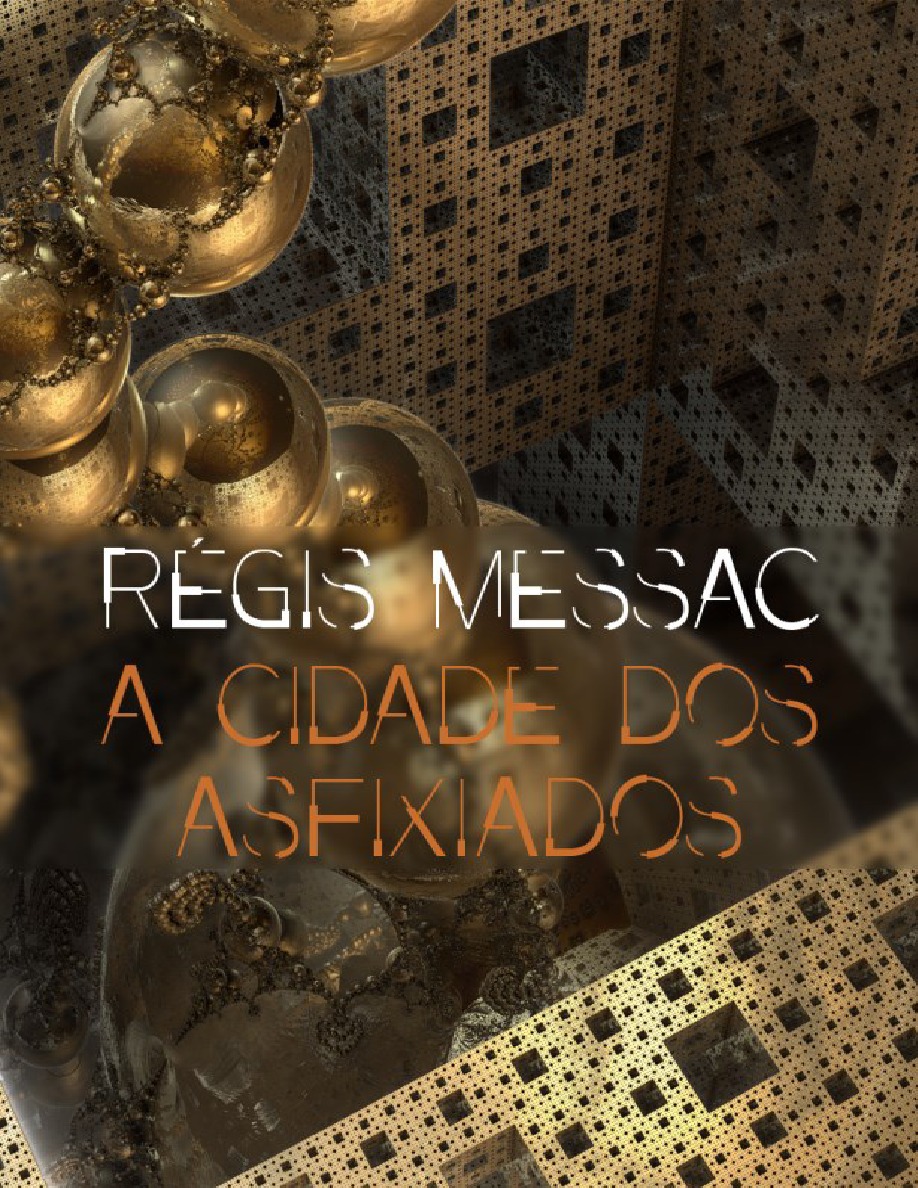 A Cidade dos Asfixiados